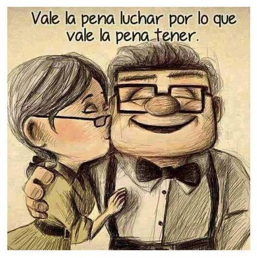 Vale la pena luchar por lo que vale la pena tener