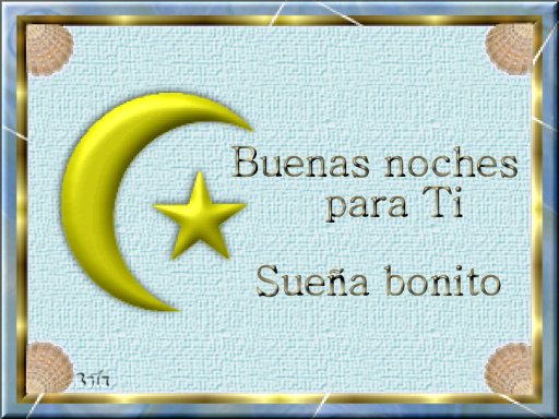 Buenas noches para ti. Sueña bonito