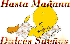 Hasta Mañana. Dulces Sueños