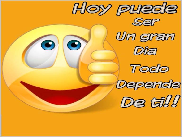 Hoy puede ser un gran Día