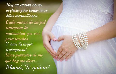 Hoy mi cuerpo no es perfecto pero tengo unos hijos maravillosos. Cada marca de mi piel representa la maternidad que viví para tenerlos. Y tuve la mejor recompensa! Unos pedacitos de mi que hoy me dicen...Mamá, Te quiero!