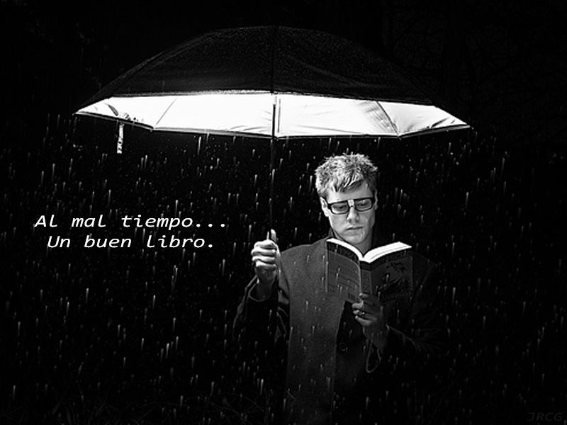 Al mal tiempo…Un buen libro.