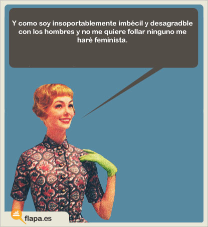 Y como soy insoportablemente imbécil…