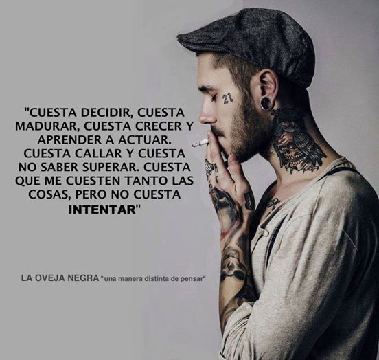 Cuesta decidir, cuesta madurar, cuesta crecer…