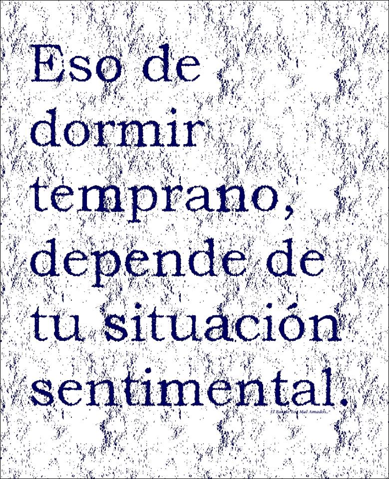 Eso de dormir temprano…