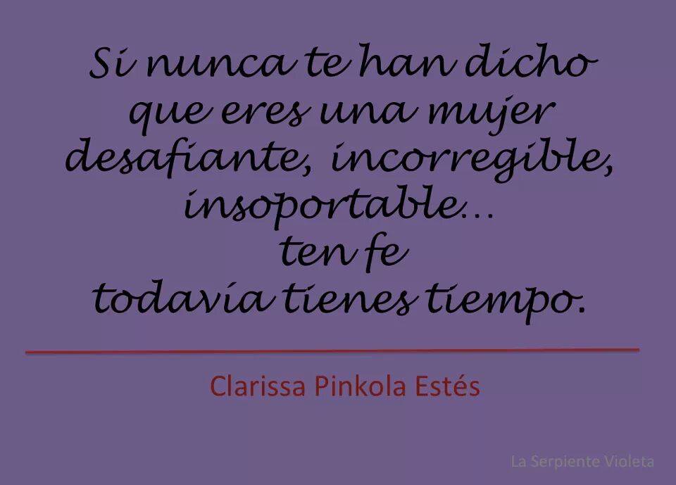 Si nunca te han dicho que eres una mujer desafiante