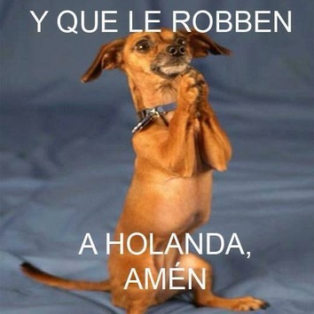 Y que le Robben a Holanda Amén