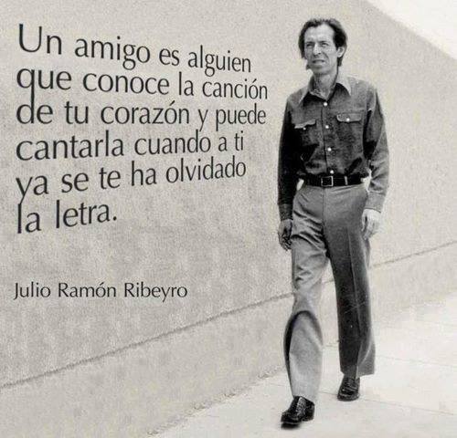Un amigo es alguien que conoce la canción de tu corazón y puede cantarla cuando a ti ya se te ha olvidado la letra