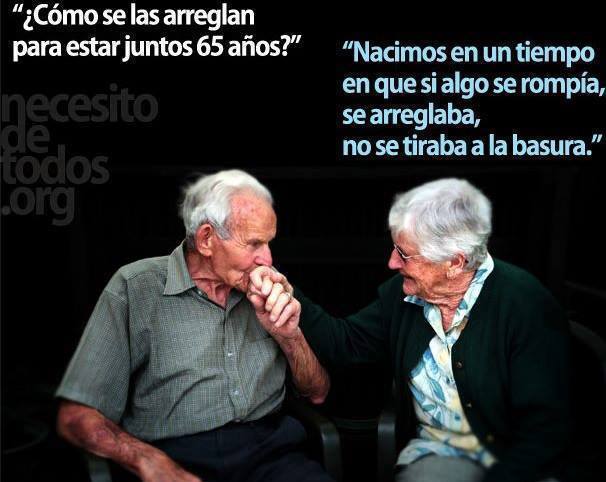 Para estar juntos tantos años