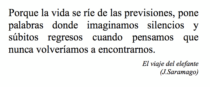 Porque la vida se ríe de las previsiones