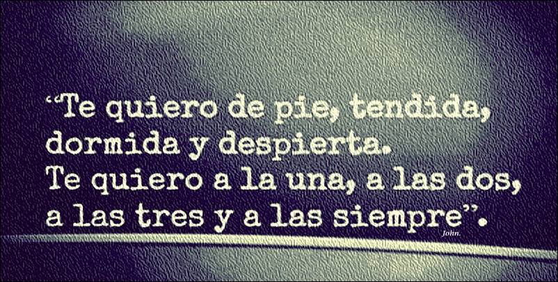 Te quiero a las siempre
