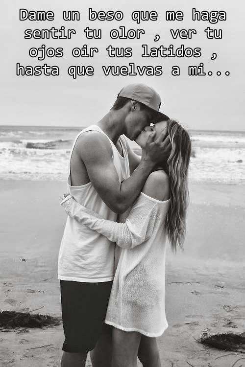 Dame un beso que me haga sentir