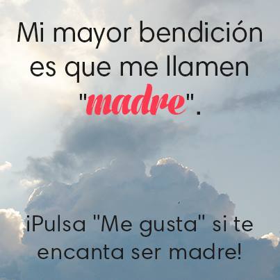 Si te encanta ser madre