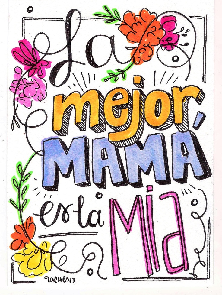 La mejor mamá es la mía