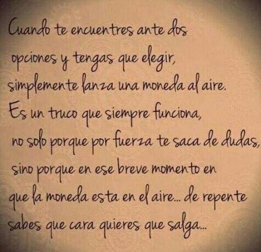 Cuando te encuentres ante dos opciones