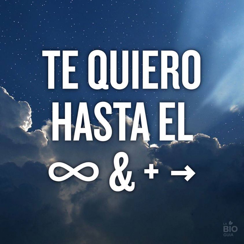 Te quiero hasta el infinito