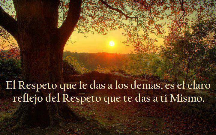 El respeto que le das a los demás