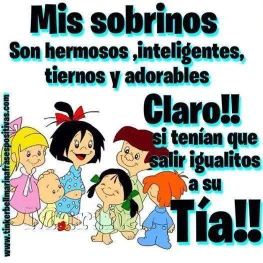 Mis sobrinos son hermosos, inteligentes