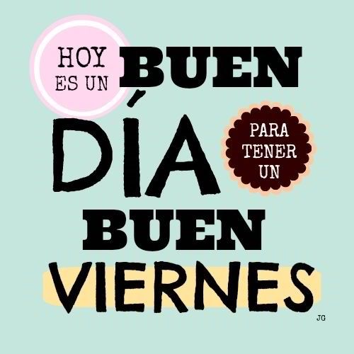 Tener un buen viernes