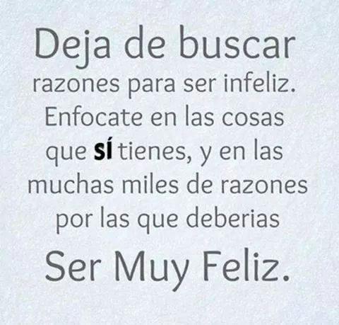 Deja de buscar razones para ser infeliz
