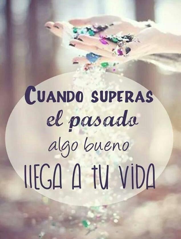 Cuando superas el pasado