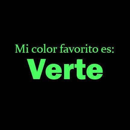 Mi color favorito verte