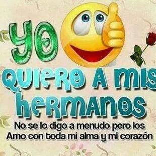 Yo quiero a mis hermanos