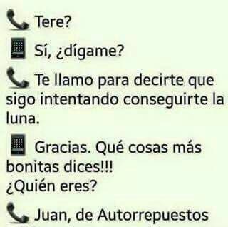 Que cosas más bonitas me dices