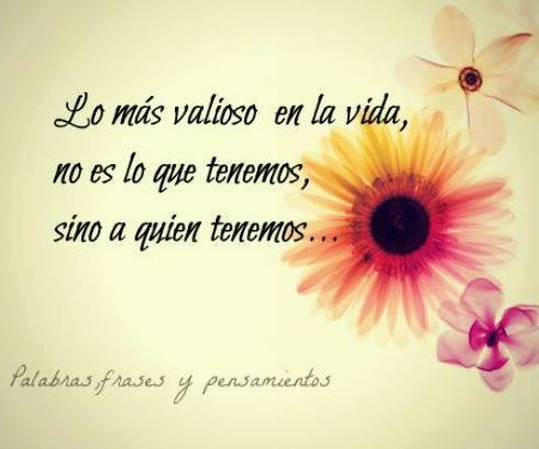 Lo más valioso en la vida