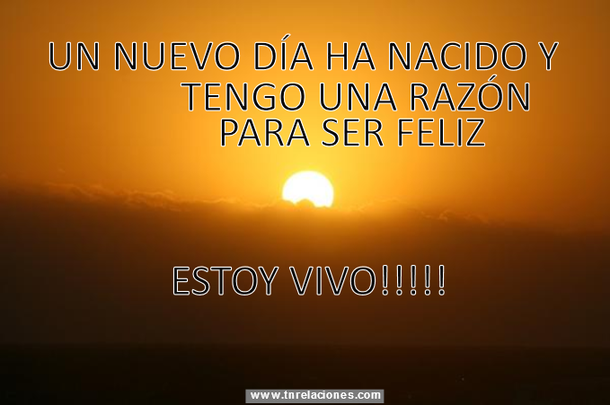 Un nuevo día ha nacido