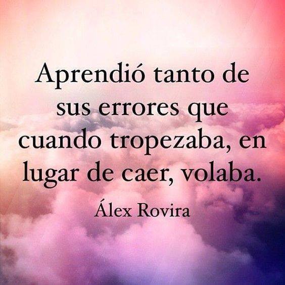Aprendió tanto de sus errores