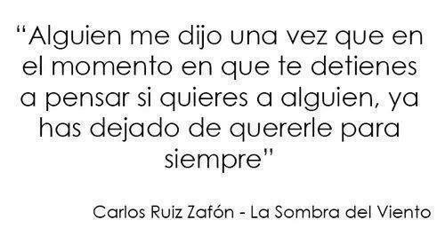 El momento en que te detienes a pensar si quieres a alguien