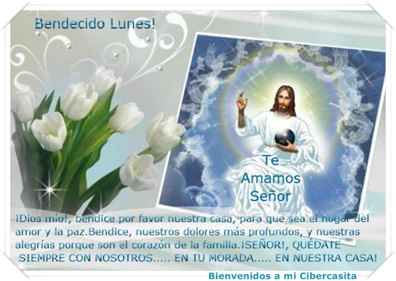 Bendecido Lunes!