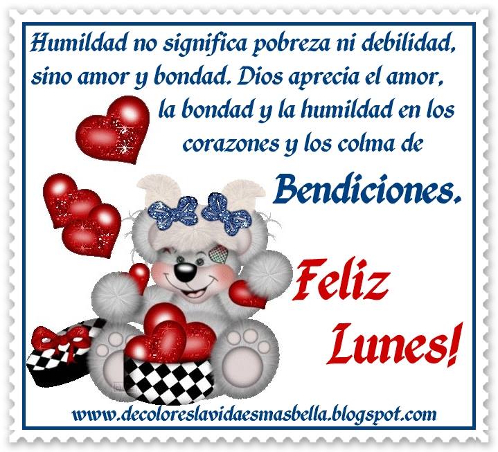 Feliz Lunes,Bendiciones!