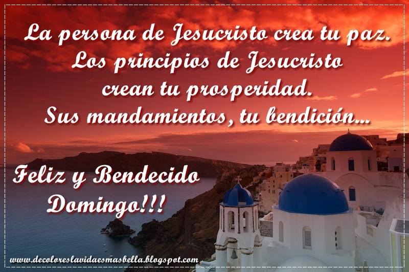 Feliz y Bendecido Domingo