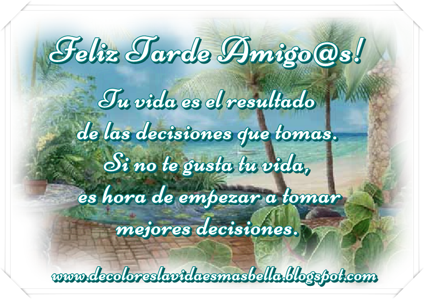 Feliz Tarde Amigo@s!