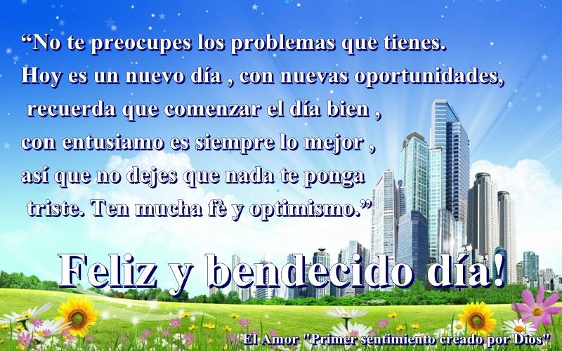 Feliz y bendecido día!