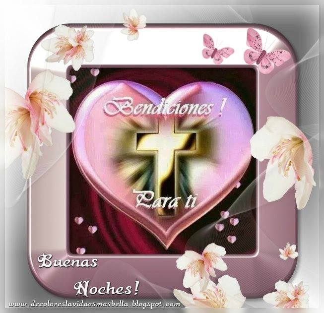 Bendiciones para ti,Buenas Noches!