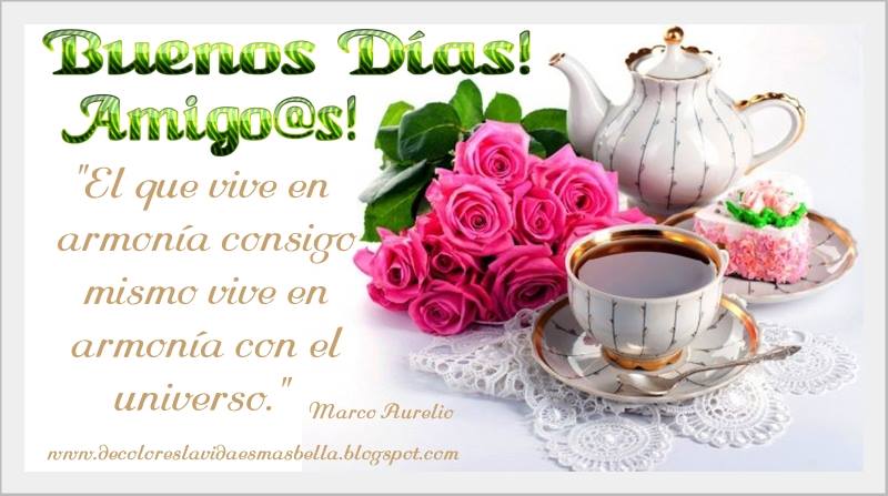 Buenos Días Amigo@s!