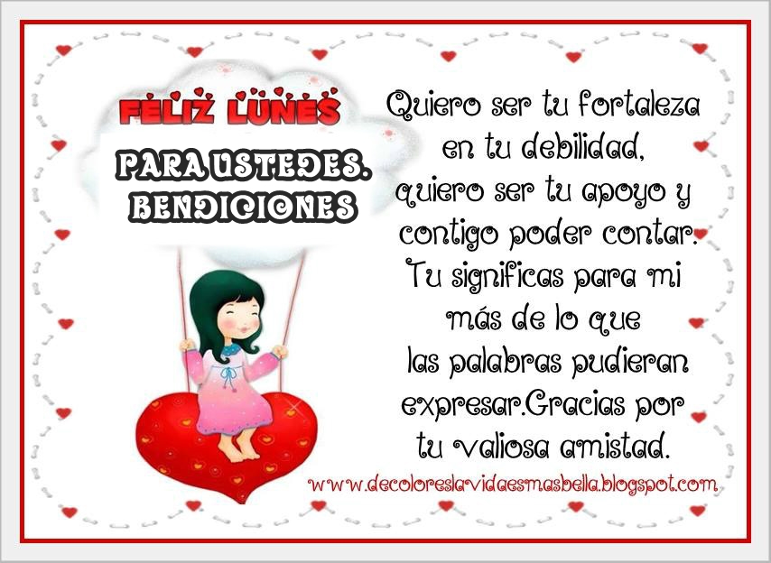 Feliz Lunes para ustedes,Bendiciones.