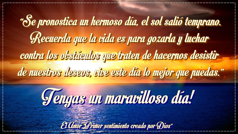 Tengas un Maravilloso día!