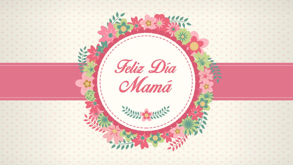 Feliz Día Mamá. Un motivo para sonreír.