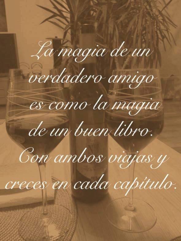 La magia de un verdadero amigo es como la magia…