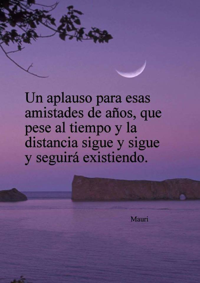 Un aplauso para esas amistades de años…