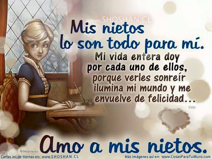 Mis nietos lo son todo para mí. Amo a mis nietos.