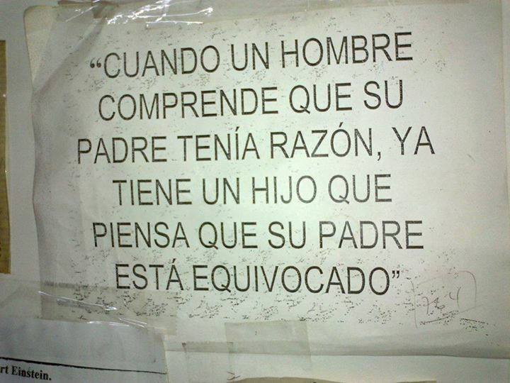 Cuando un hombre comprende que su padre tenía razón…