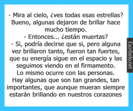 Mira al cielo ¿Ves todas esas estrellas?