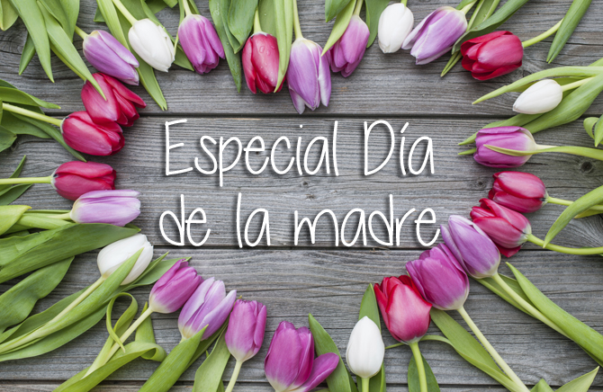 Especial Día de la madre. Nada pides, Todo lo Das, gracias.