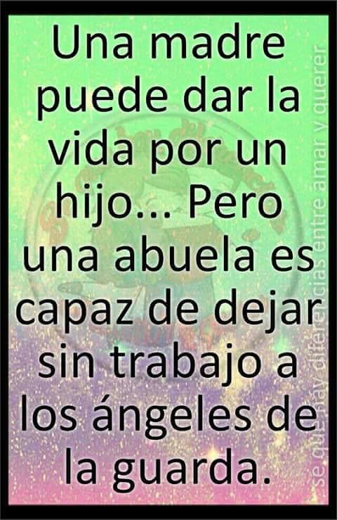 Una madre puede dar la vida por un hijo… Pero una abuela…