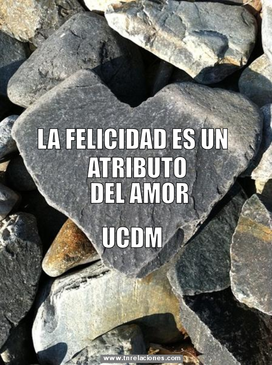 La felicidad es un atributo del amor